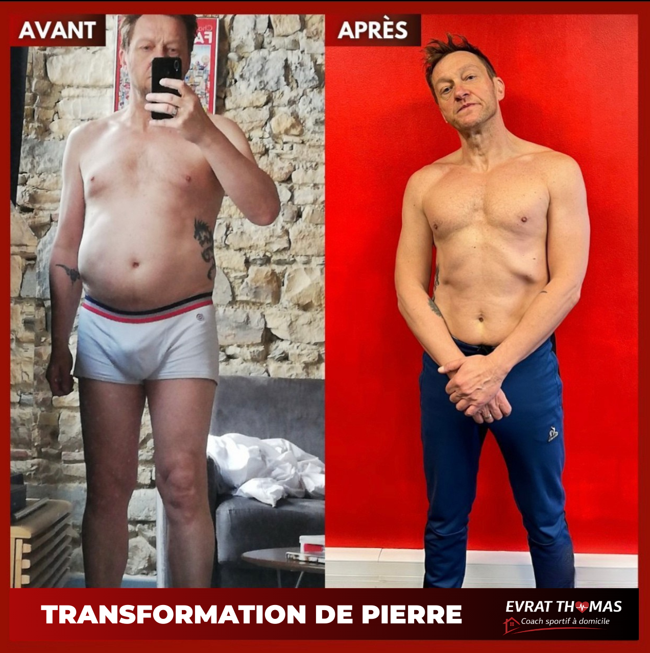 Transformation de Pierre - avant/après